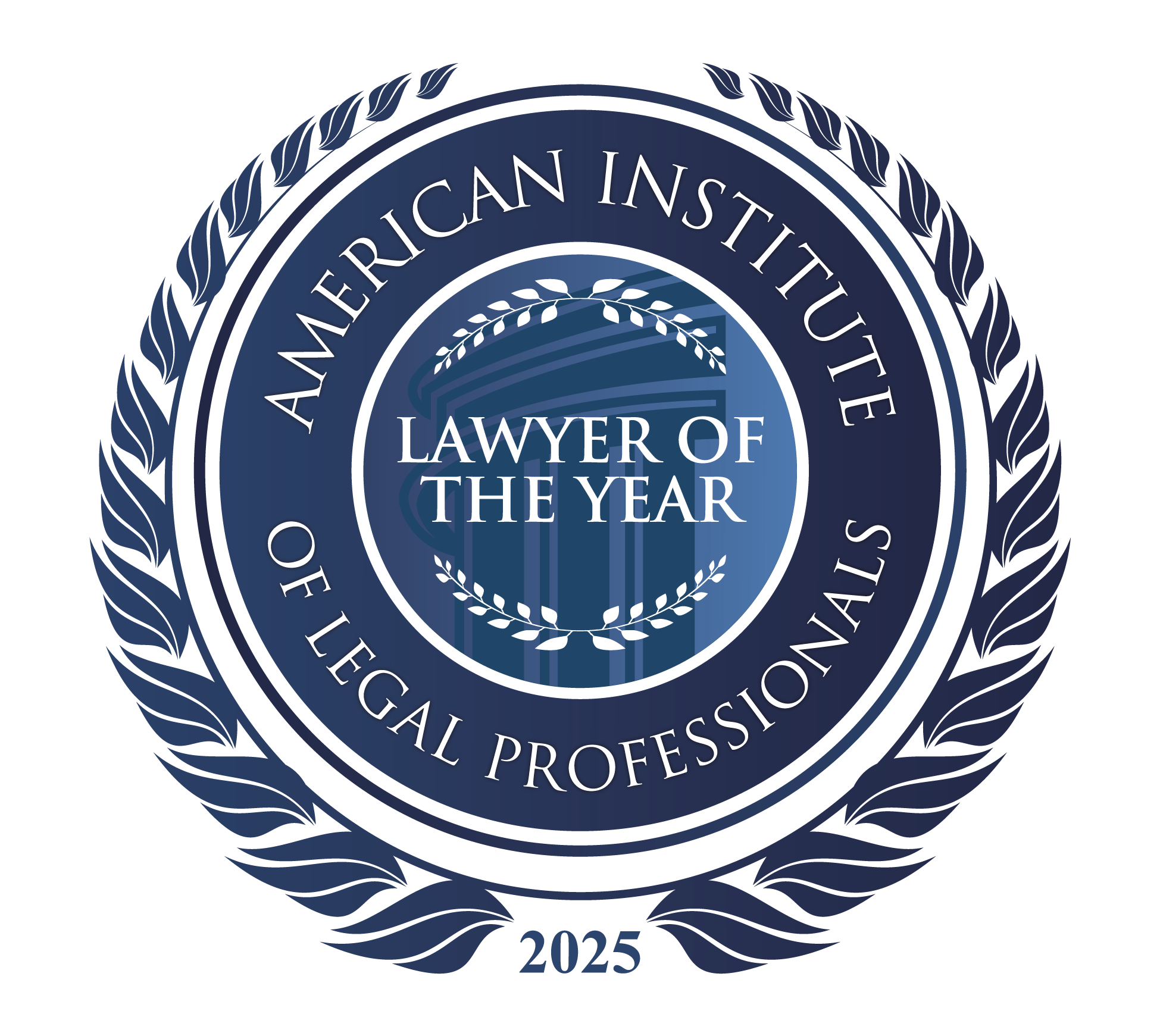 2025 LAWYER OF THE YEAR - AMERICAN INSTITUTE OF LEGAL PROFESSIONALS